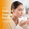Esperanza Zen - Música para el Flujo de Energía Positiva - Canciones Zen, Sonidos de la Naturaleza Agradables